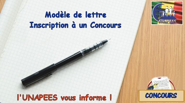 Modèle de lettre d'inscription à un concours - le blog de l'UNAPEES