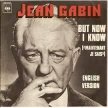 Jean Gabin - I know - La vache rose in english