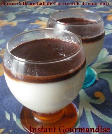 Panna Cotta au Lait de Coco (coulis de chocolat)