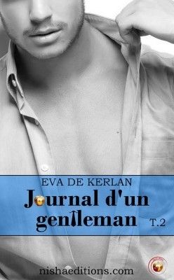 Journal d'un gentleman tome 2 d'Eva de Kerlan