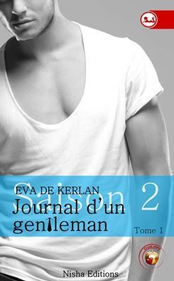 Le journal d'un gentleman Saison 2 Tome 1 de Eva de Kerlan