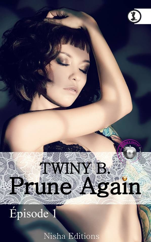 Prune Again Épisode 1 de Twiny B.