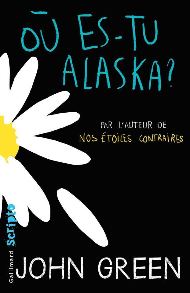 Qui es-tu Alaska de John Green