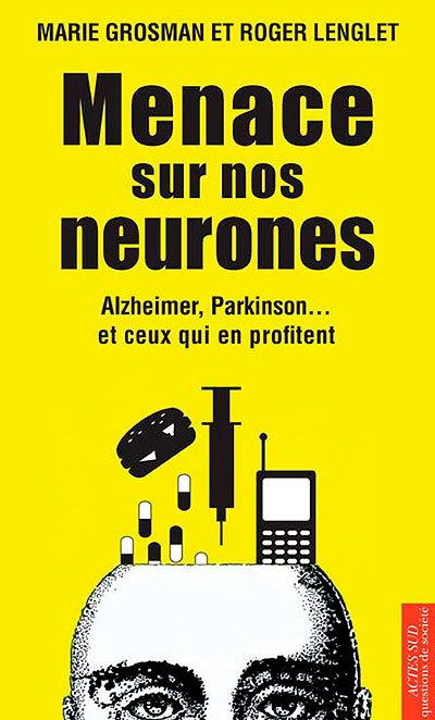 Alzheimer, Parkinson... à qui profite l’explosion des maladies neurologiques ?