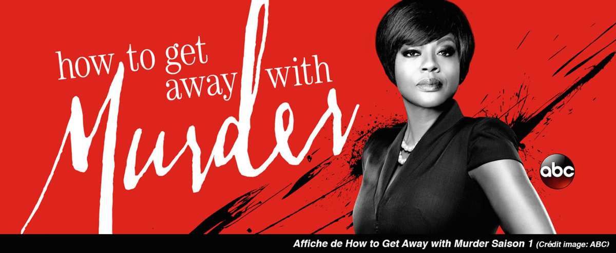 How Get Away With Murders Saison 1 How to Get Away with Murder Saison 1, un Cluedo télévisé à fort