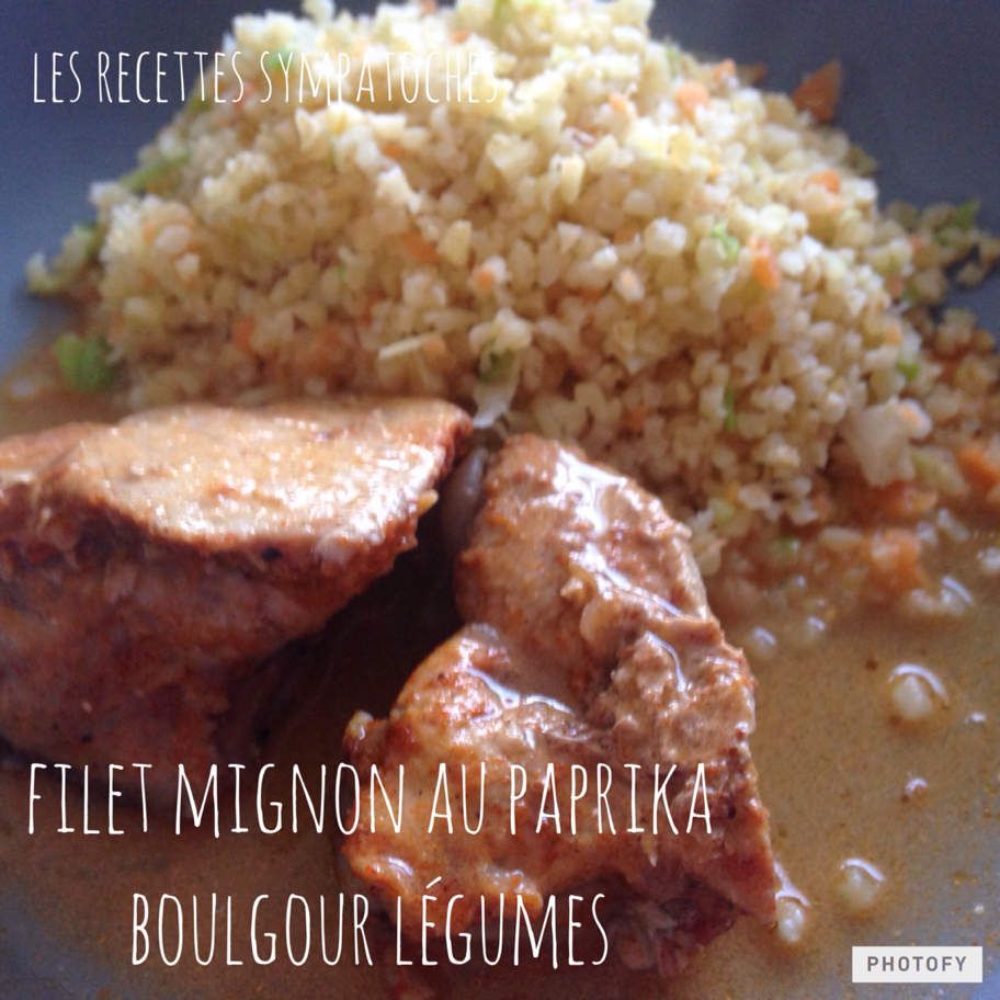 Filet mignon au paprika boulgour légumes - Les recettes sympatoches