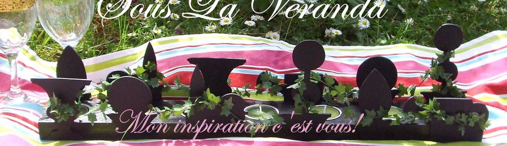 Sous la veranda mon inspiration c'est vous! Inspiration Véranda Entrée