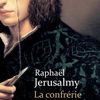 La confrérie des chasseurs de livres - Raphaël Jerusalmy