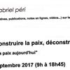 Séminaire CONSTRUIRE LA PAIX, DÉCONSTRUIRE LA GUERRE