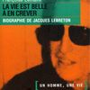 La vie est belle à en crever