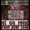 Demain 15 septembre tous en manif pour l'abrogation de la Loi Travail !