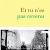 Et tu n'es pas revenu, de Marceline LORIDAN-IVENS