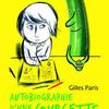 Autobiographie d'une courgette, de Gilles PARIS
