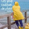 Les yeux couleur de pluie, de Sophie TAL MEN