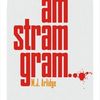 Am Stram Gram, de M. J. ARLIDGE