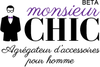 Monsieur Chic - accessoires pour homme
