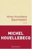 Michel Houellebecq - "Soumission"