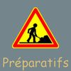 Les préparatifs