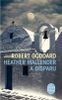 Heather Mallender a disparu - Robert Goddard