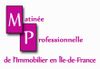Proxité aux Matinées Professionnelles de l'immobilier en IDF