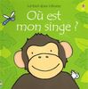 Où est mon singe - Fiona Watt