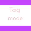 Tag mode