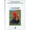 L'analphabète d'Agota KRISTOF