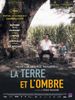 Mardi 15 mars 2016, 20 h 15 : La terre et l'ombre
