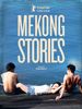 Bobine du mardi 17 mai, 20 h 15 : Mékong stories.