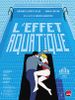 Bobine du lundi 12 septembre 2016, 20 h 15: L'effet aquatique.