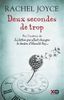 Deux secondes de trop de Rachel Joyce