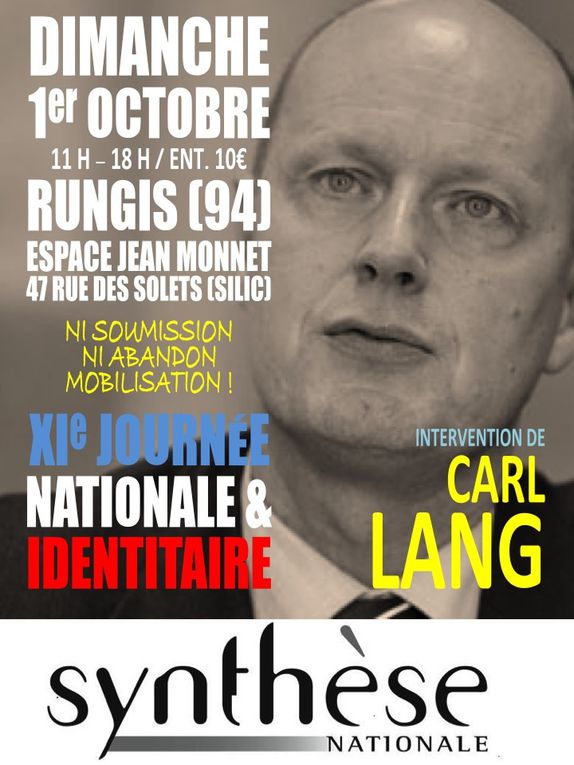 Dimanche 1er octobre, tous à Rungis pour la XIe Journée nationale et Identitaire de Synthèse Nationale !
