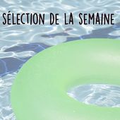 Sélection de la semaine #33
