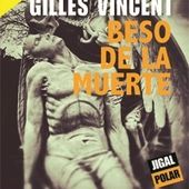 BESO DE LA MUERTE de Gilles Vincent