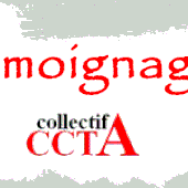 Témoignages d'adhérents et de sympathisants du collectif CCTA - Collectif CCTA