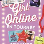 "Girl Online en tournée" de Zoé Sugg - labibliothequedelaurie.overblog.com