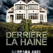 Chronique de "Derrière la haine" de BARBARA ABEL