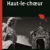 Chronique de Haut-Le-Choeur de Gaëlle Perrin-Guillet