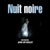 INTERVIEW : JEAN-LUC BAILLET pour Nuit noire - Le Dernier Blog sur la Gauche