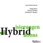 Hybridisierungen, hybridations - Corps en Immersion