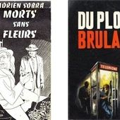 Adrien Sobra : Morts sans fleurs / Du plomb brûlant - Le blog de Claude LE NOCHER