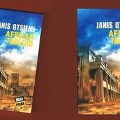 Janis Otsiemi : African tabloïd (Éditions Jigal, 2013) - Le blog de Claude LE NOCHER