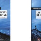 Marek Corbel : Les gravats de la rade (Éditions Wartberg, 2015) - Le blog de Claude LE NOCHER