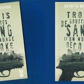 Quentin Mouron : Trois gouttes de sang et un nuage de coke (10-18, 2016) - Le blog de Claude LE NOCHER