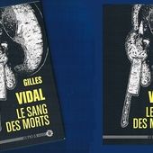 Gilles Vidal : Le sang des morts (Coll.Hélios Noir, Éd.ActuSF, 2016) - Le blog de Claude LE NOCHER