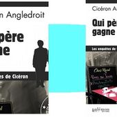 Cicéron Angledroit : Qui père gagne (Éd.du Palémon, 2016) - Le blog de Claude LE NOCHER