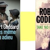 Robert Goddard : Sans même un adieu (Sonatine Éd., 2016) - Le blog de Claude LE NOCHER