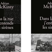 Adrian McKinty : Dans la rue j'entends les sirènes (Éd.Stock, 2013) - Le blog de Claude LE NOCHER
