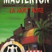 La mort noire / Graham Masterton - Chroniques des mondes hallucinés