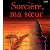 Sorcière ma soeur, de Graham Joyce - Chroniques des mondes hallucinés